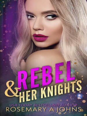 cover image of Rebel and Her Knights